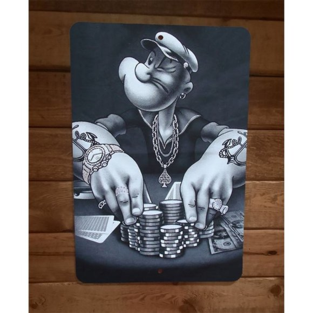 Popeye the Sailor Playing Poker All In Bling Bling 8x12 Metal Wall Poster